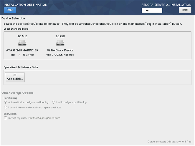 The Installation Destination screen. There are two local standard disks available